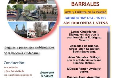 “Crónicas Barriales”, Emisión N° 86, Sábado 16 de Noviembre de 2024